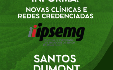 Ribercon - NOVOS CREDENCIADOS AO IPSEMG DE SANTOS DUMONT/MG